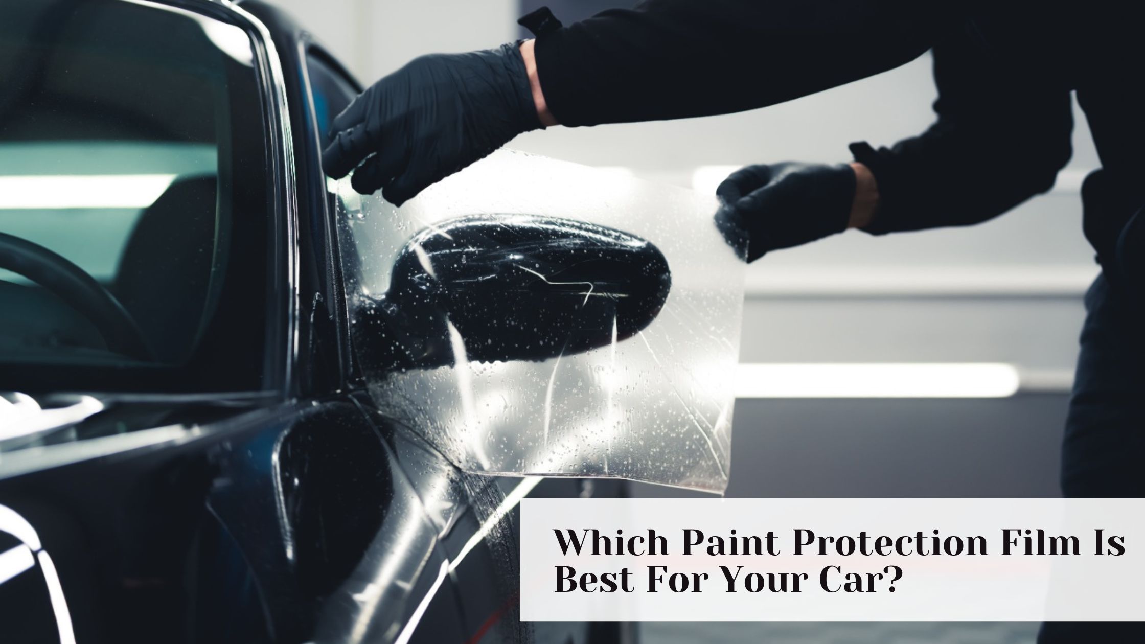 Paint Protection Film