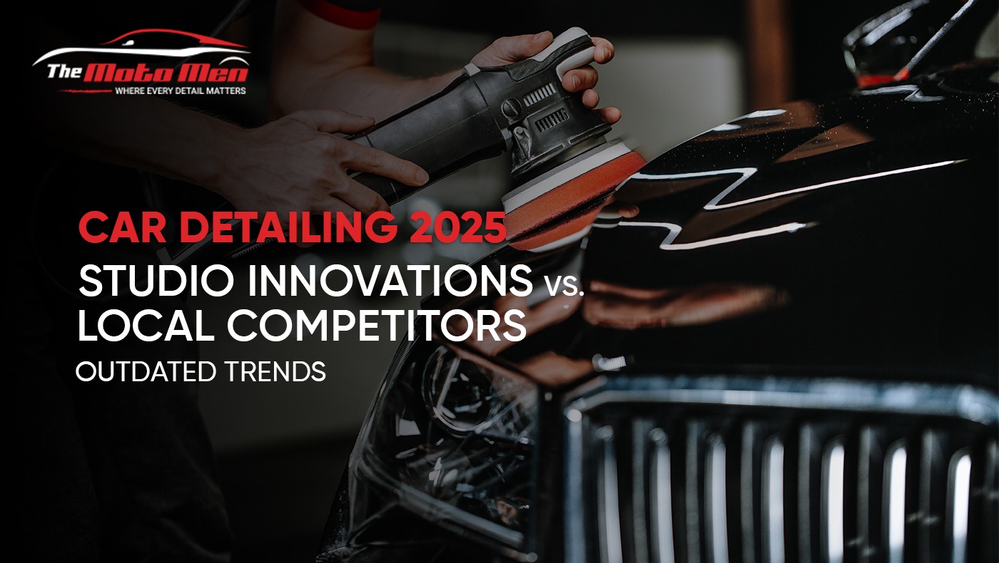 car-detailing-2025-studio-innovations-vs-local-competitors-outdated-trends